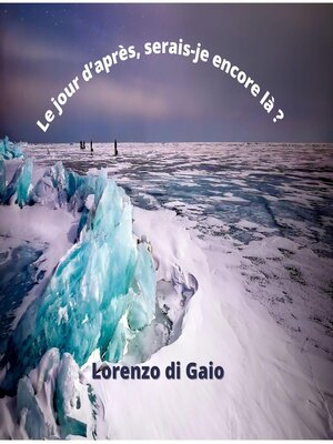cover image of Le jour d'après, serais-je encore là ?